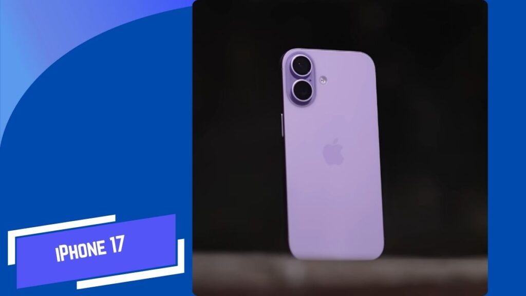 iPhone 17 Battery, Display, and Camera: Is It Worth It in 2025? iPhone 17